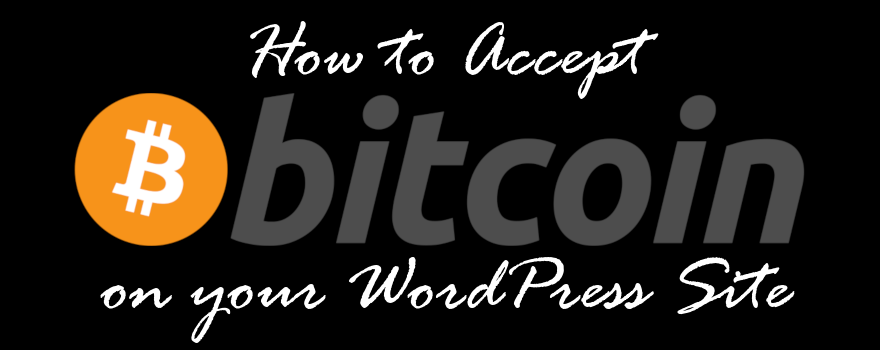Accept Bitcoin payments on WordPress
